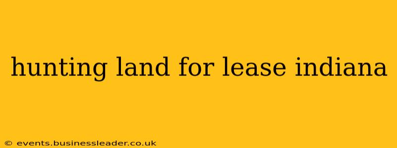 hunting land for lease indiana