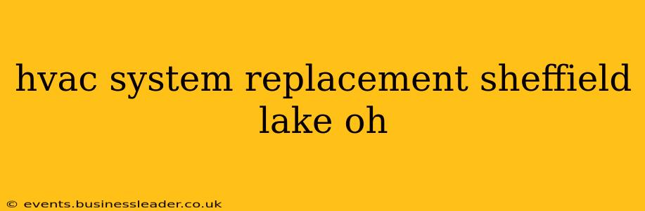 hvac system replacement sheffield lake oh