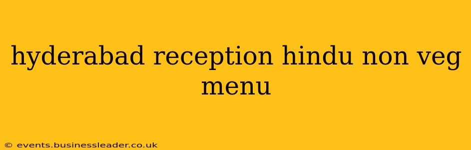hyderabad reception hindu non veg menu