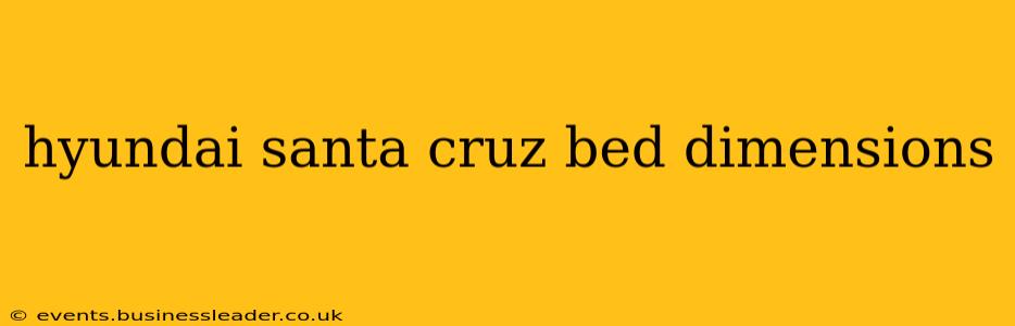 hyundai santa cruz bed dimensions