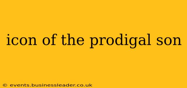 icon of the prodigal son