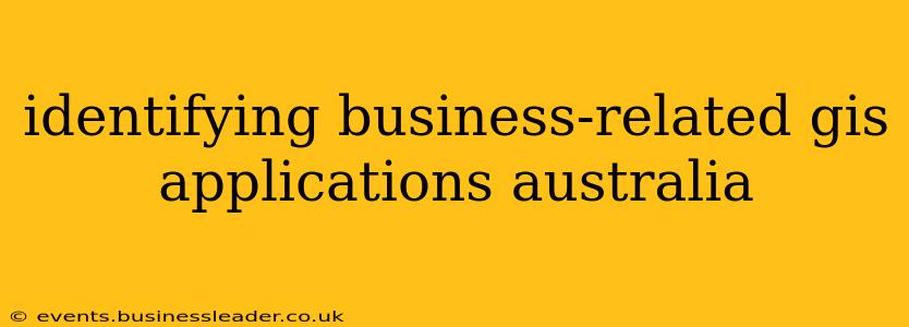 identifying business-related gis applications australia