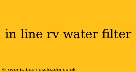 in line rv water filter