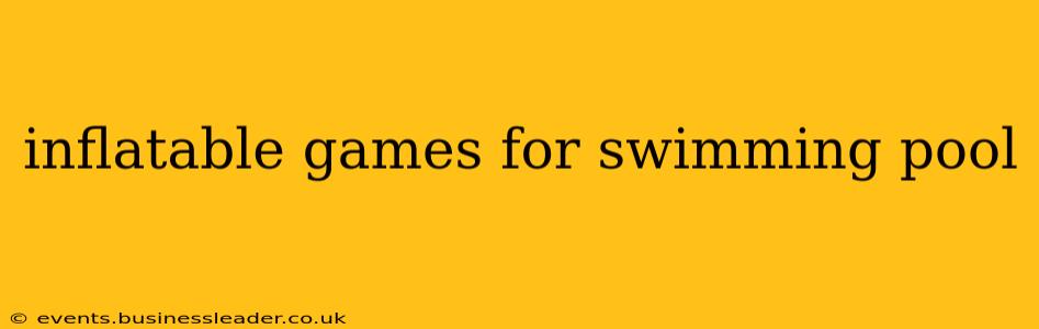 inflatable games for swimming pool