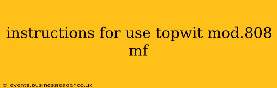 instructions for use topwit mod.808 mf