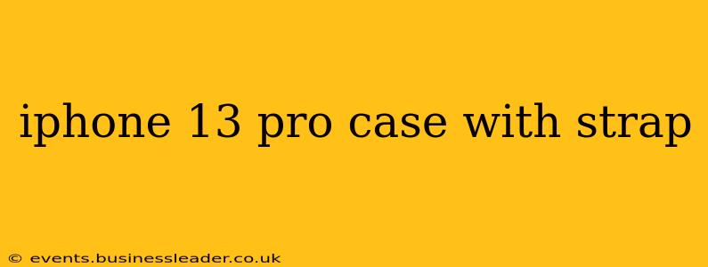iphone 13 pro case with strap