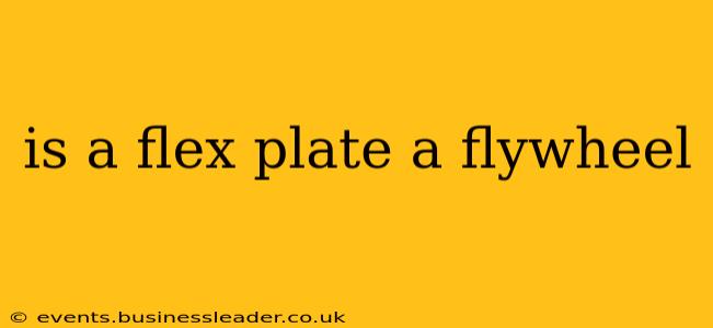 is a flex plate a flywheel