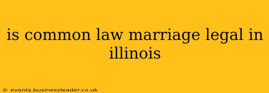 is common law marriage legal in illinois