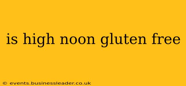 is high noon gluten free
