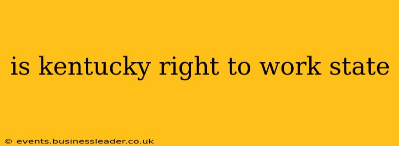 is kentucky right to work state