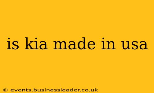 is kia made in usa