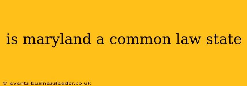is maryland a common law state
