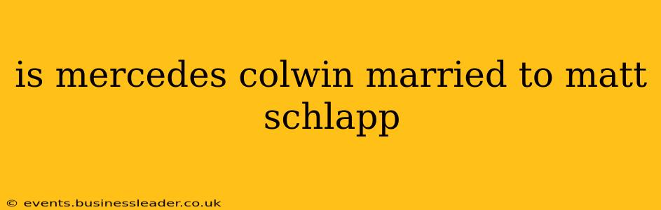 is mercedes colwin married to matt schlapp