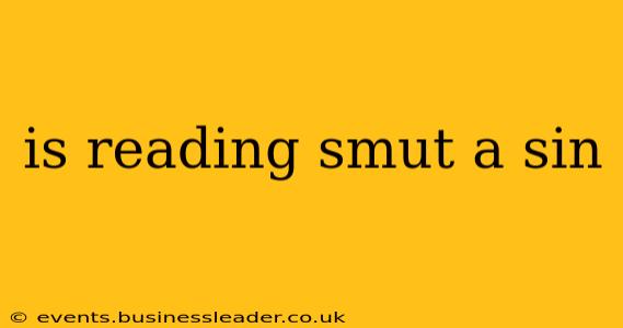 is reading smut a sin