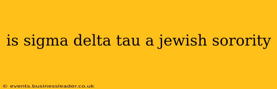 is sigma delta tau a jewish sorority
