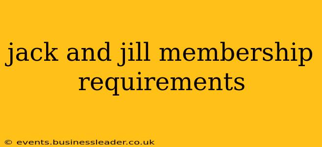 jack and jill membership requirements