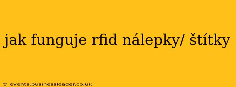 jak funguje rfid nálepky/ štítky