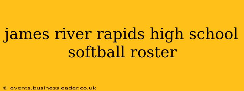james river rapids high school softball roster