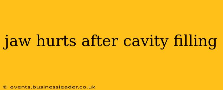 jaw hurts after cavity filling