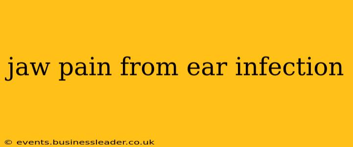 jaw pain from ear infection