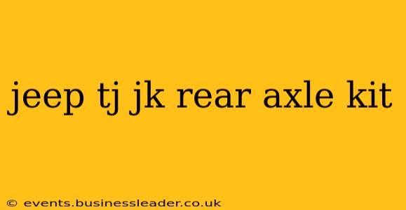 jeep tj jk rear axle kit