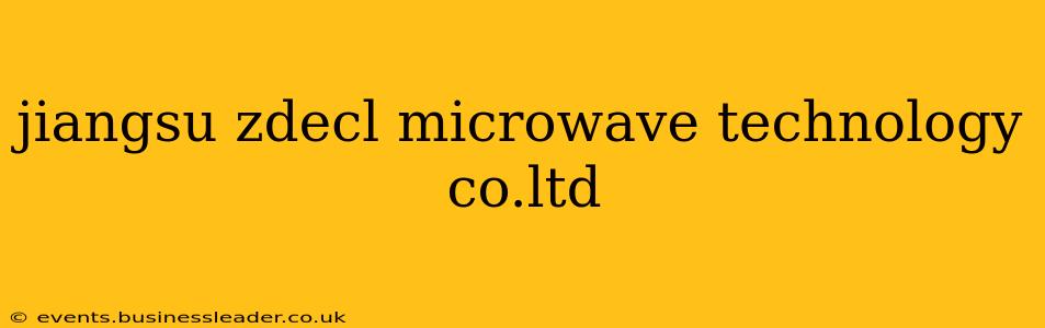 jiangsu zdecl microwave technology co.ltd