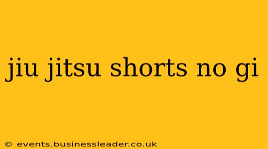 jiu jitsu shorts no gi
