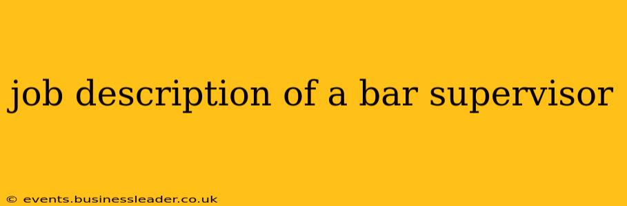 job description of a bar supervisor