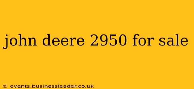 john deere 2950 for sale