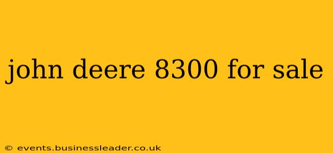 john deere 8300 for sale