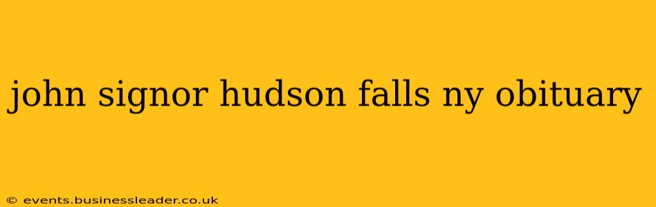john signor hudson falls ny obituary