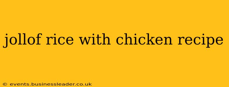 jollof rice with chicken recipe