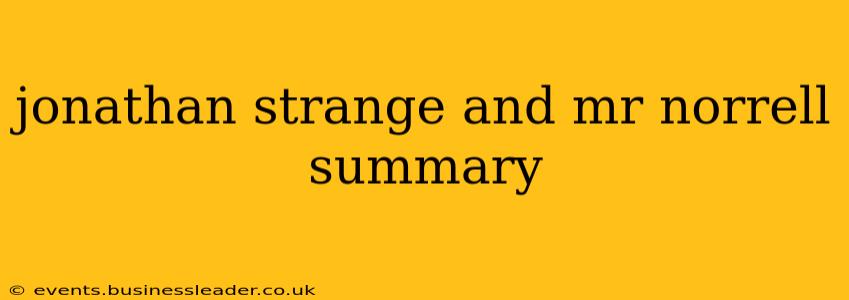 jonathan strange and mr norrell summary