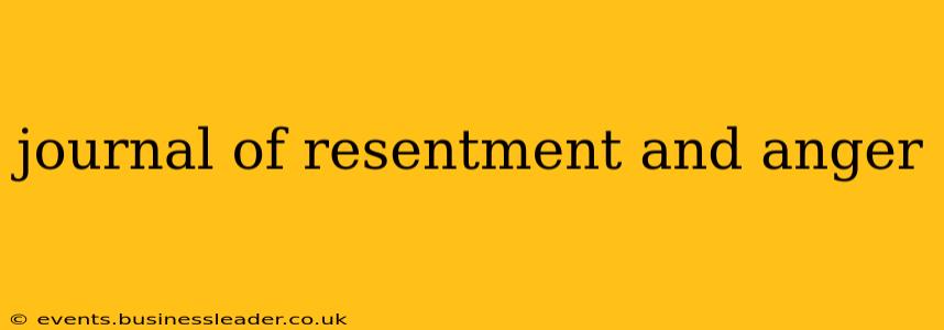 journal of resentment and anger
