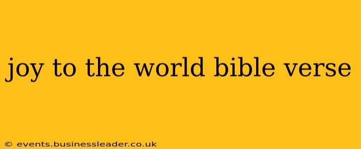 joy to the world bible verse