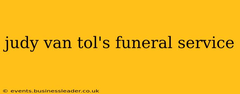 judy van tol's funeral service