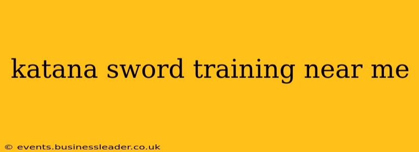 katana sword training near me