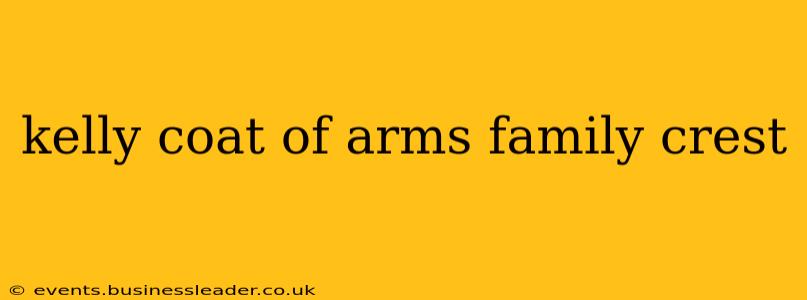 kelly coat of arms family crest