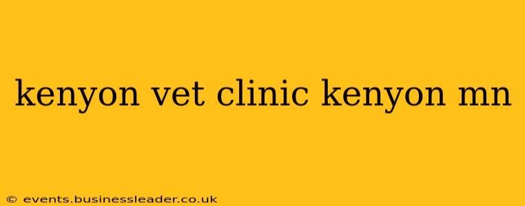 kenyon vet clinic kenyon mn