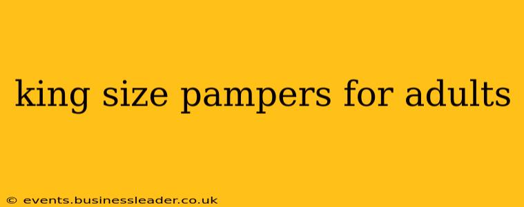 king size pampers for adults
