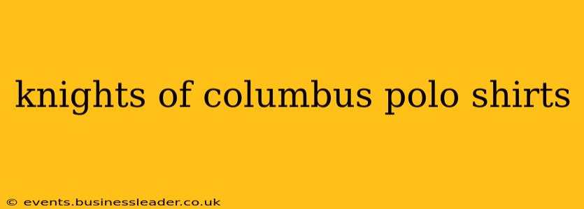 knights of columbus polo shirts