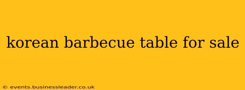 korean barbecue table for sale