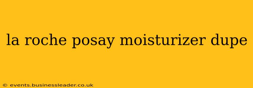 la roche posay moisturizer dupe