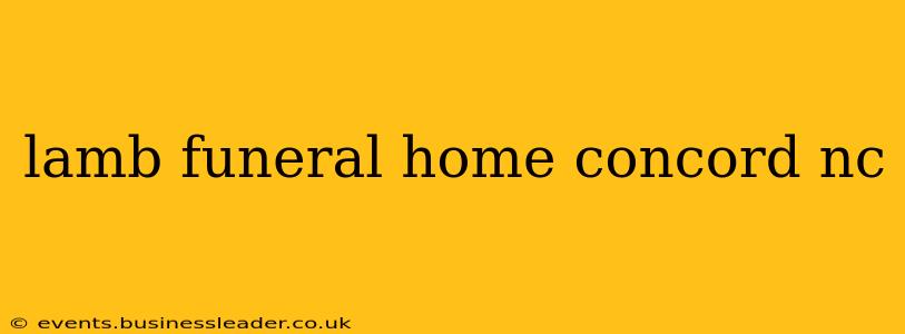 lamb funeral home concord nc