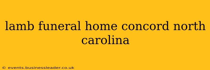 lamb funeral home concord north carolina