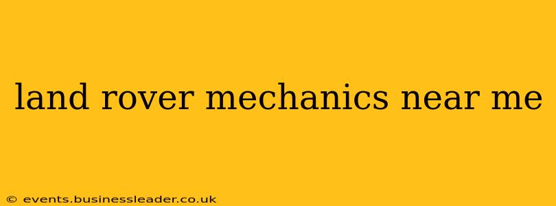 land rover mechanics near me