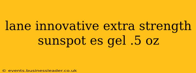 lane innovative extra strength sunspot es gel .5 oz