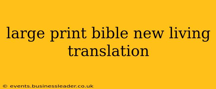 large print bible new living translation