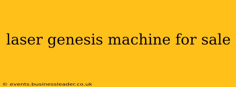 laser genesis machine for sale