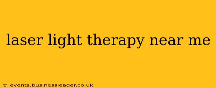 laser light therapy near me